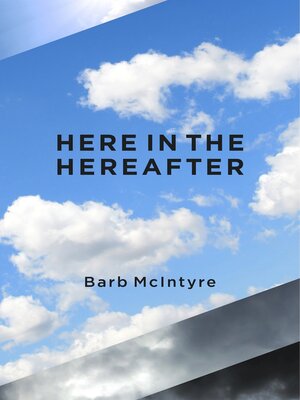 cover image of Here In the Hearafter